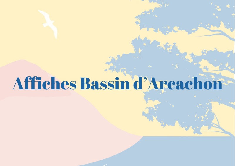 Affiches Bassin D’Arcachon