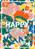 Carte postale "Happy to You – Florale", version vive, fleurs colorées et message “Happy to You”.