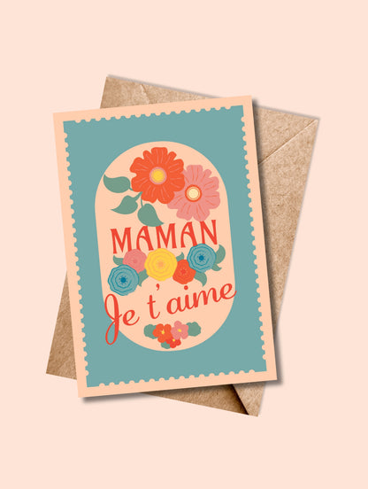 Carte postale MAMAN, Je t’aime avec enveloppe kraft – message fleuri et coloré pour dire je t’aime.