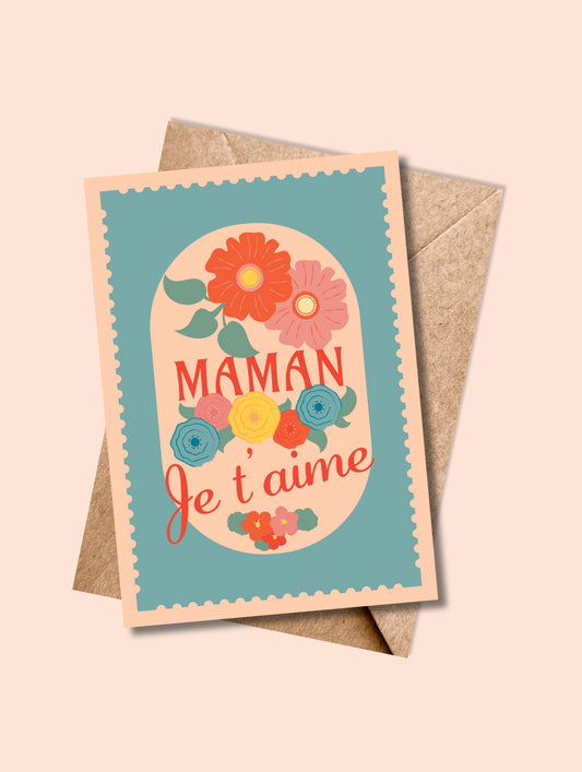 Carte postale MAMAN, Je t’aime avec enveloppe kraft – message fleuri et coloré pour dire je t’aime.
