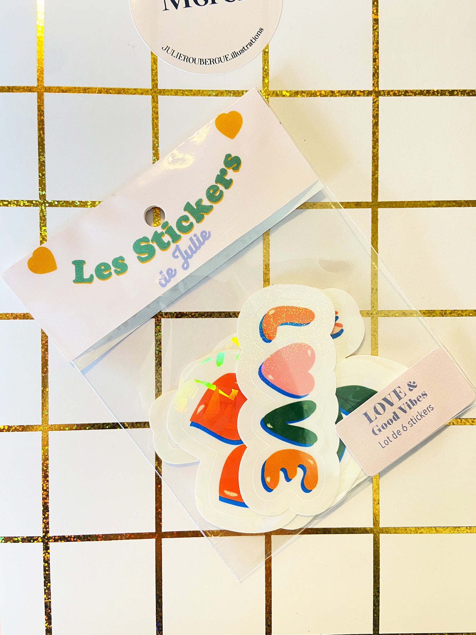 Sachet de 6 stickers holographiques Love and Good Vibes collection A Julie Roubergue