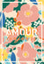 Carte de Voeux AMOUR TOUJOURS Florale Julie Roubergue