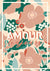 Carte de Voeux AMOUR TOUJOURS Florale Julie Roubergue