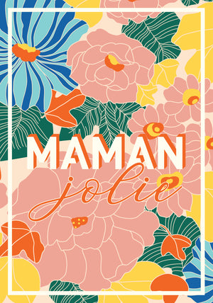 Carte de Voeux MAMAN JOLIE Florale Julie Roubergue