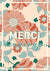 Carte de Voeux MERCI BEAUCOUP Florale Julie Roubergue