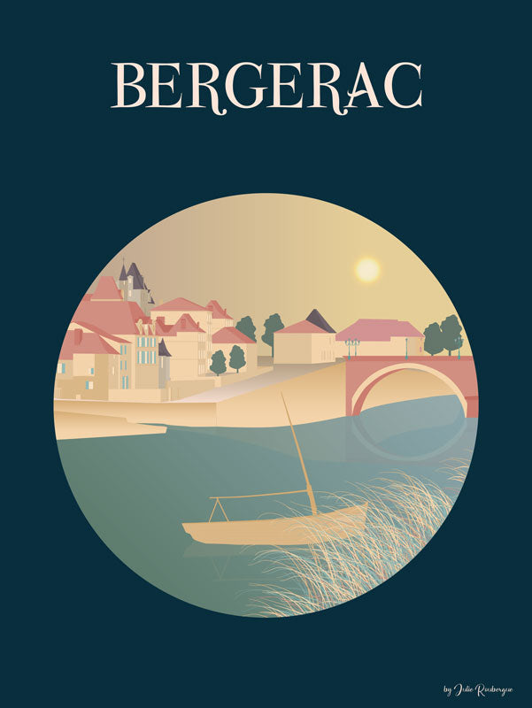 Affiche illustrée de Bergerac au format 30x40 cm, vue poétique du village et de la Dordogne dans des tons doux et chauds.