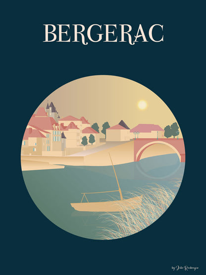 Affiche illustrée de Bergerac au format 30x40 cm, vue poétique du village et de la Dordogne dans des tons doux et chauds.