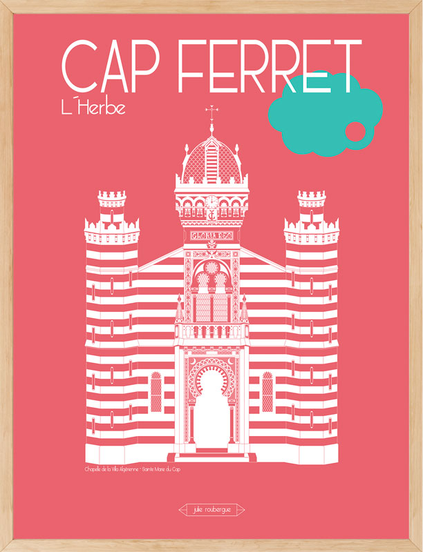 Affiche CAP FERRET, La Chapelle de la Villa Algérienne Julie Roubergue
